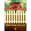 Robert J. Strand "GOTOWE NA WSZYSTKO - Kobiety Starego Testamentu"